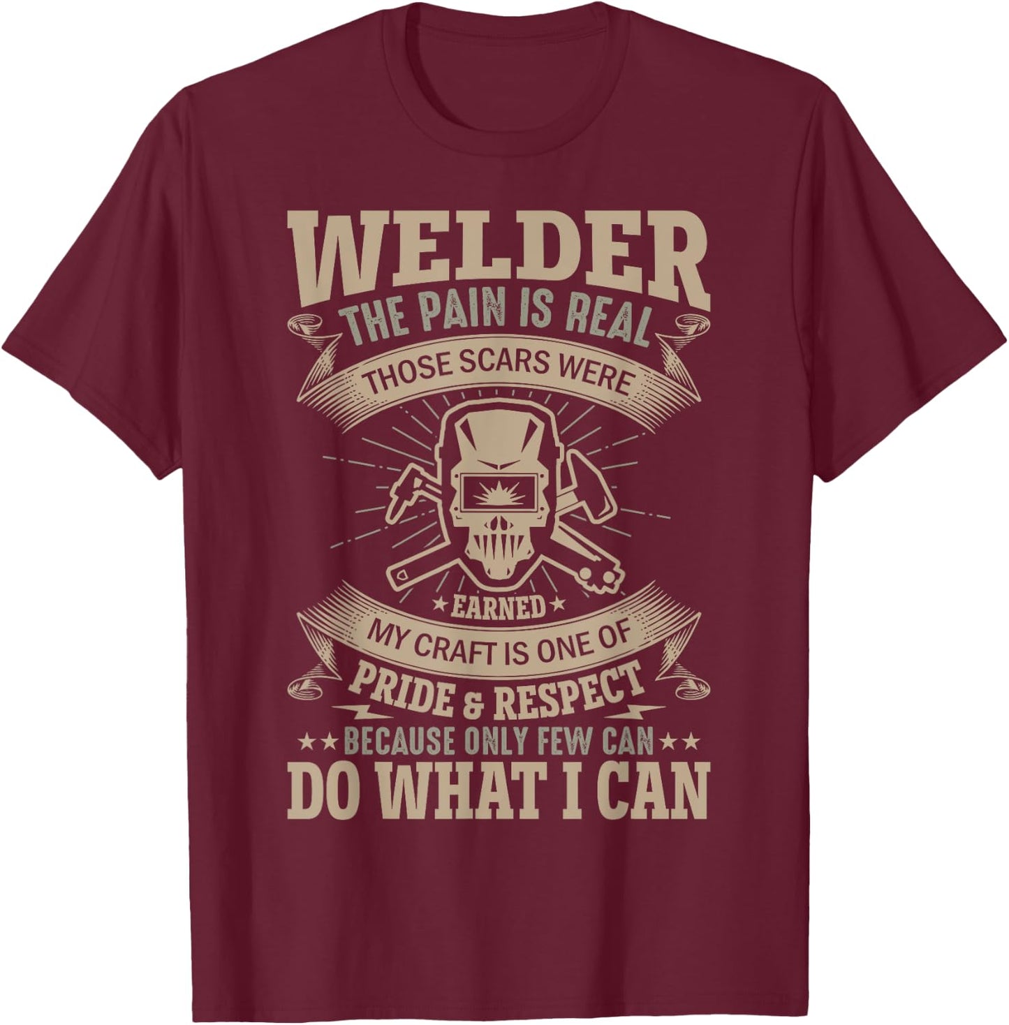 The Pain Is Real Those Scars Were My Craft Is One Of Pride A T-Shirt - T-Shirt | Maroon