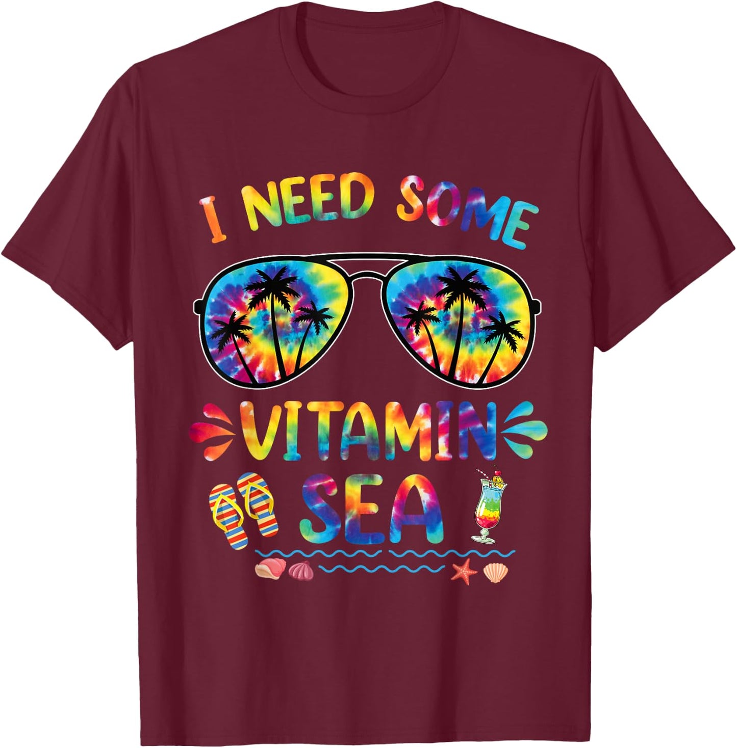 I Need Some Vitamin Sea Cool Summer Saying Beach-min Women T-Shirt - T-Shirt | Maroon