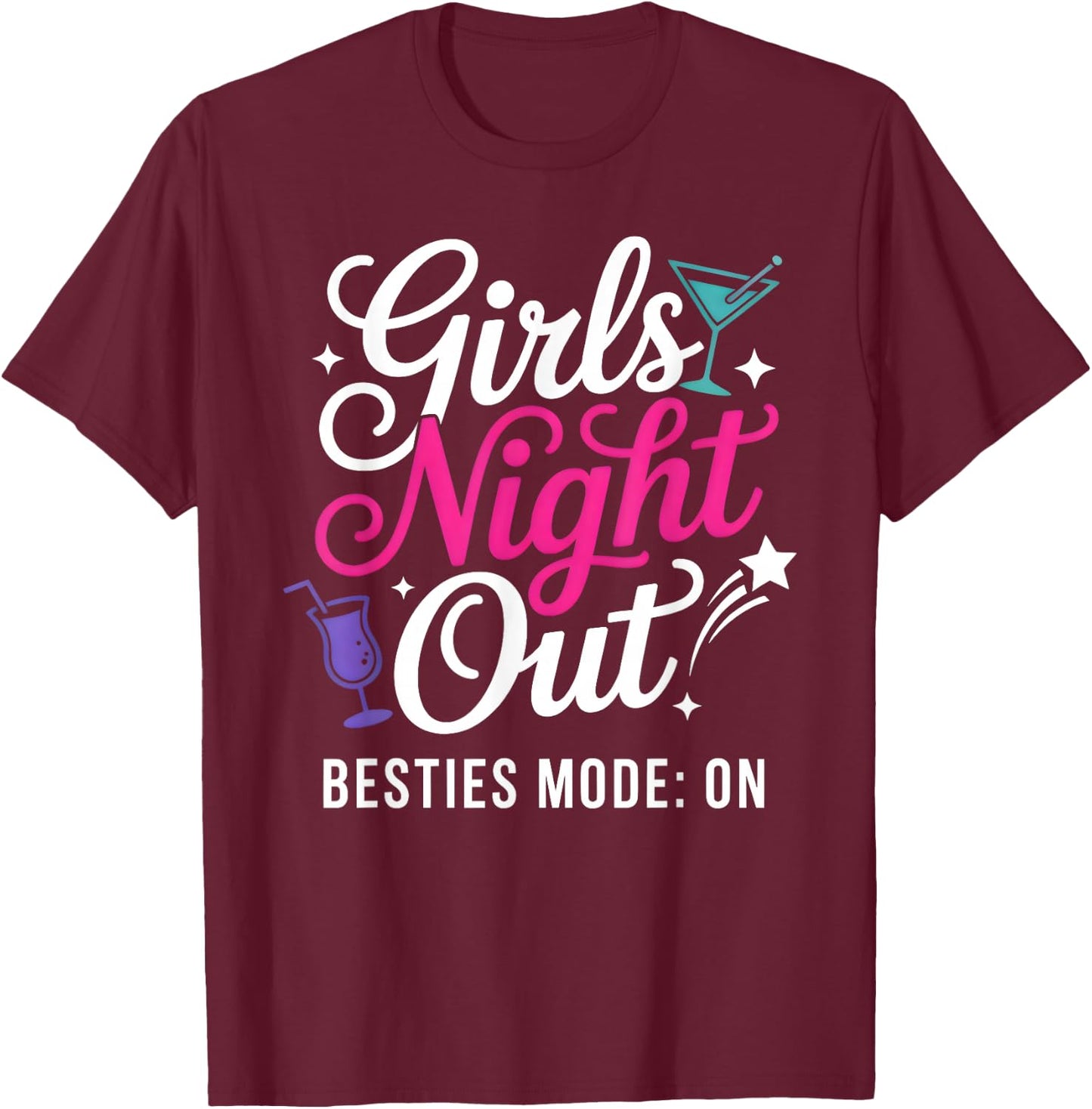 Girls Night Out Cute Matching Party T-Shirt - T-Shirt | Maroon