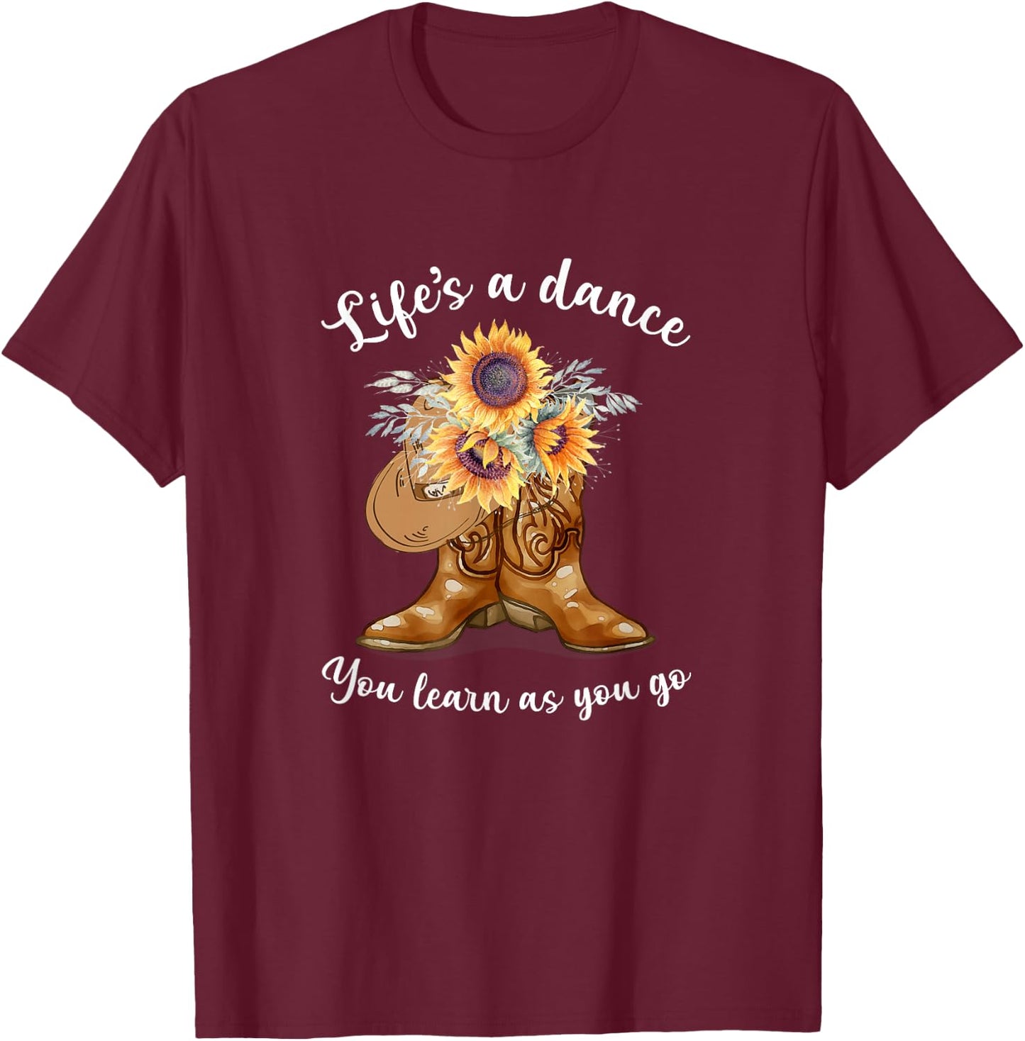 Life's A Dance You Learn As You Go Hippie Styles Costumed T-Shirt - T-Shirt | Maroon