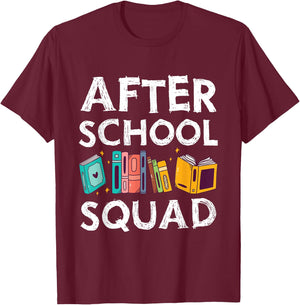 After School Squad Cool Teacher School Worker Teaching Staff T-Shirt - T-Shirt | Maroon