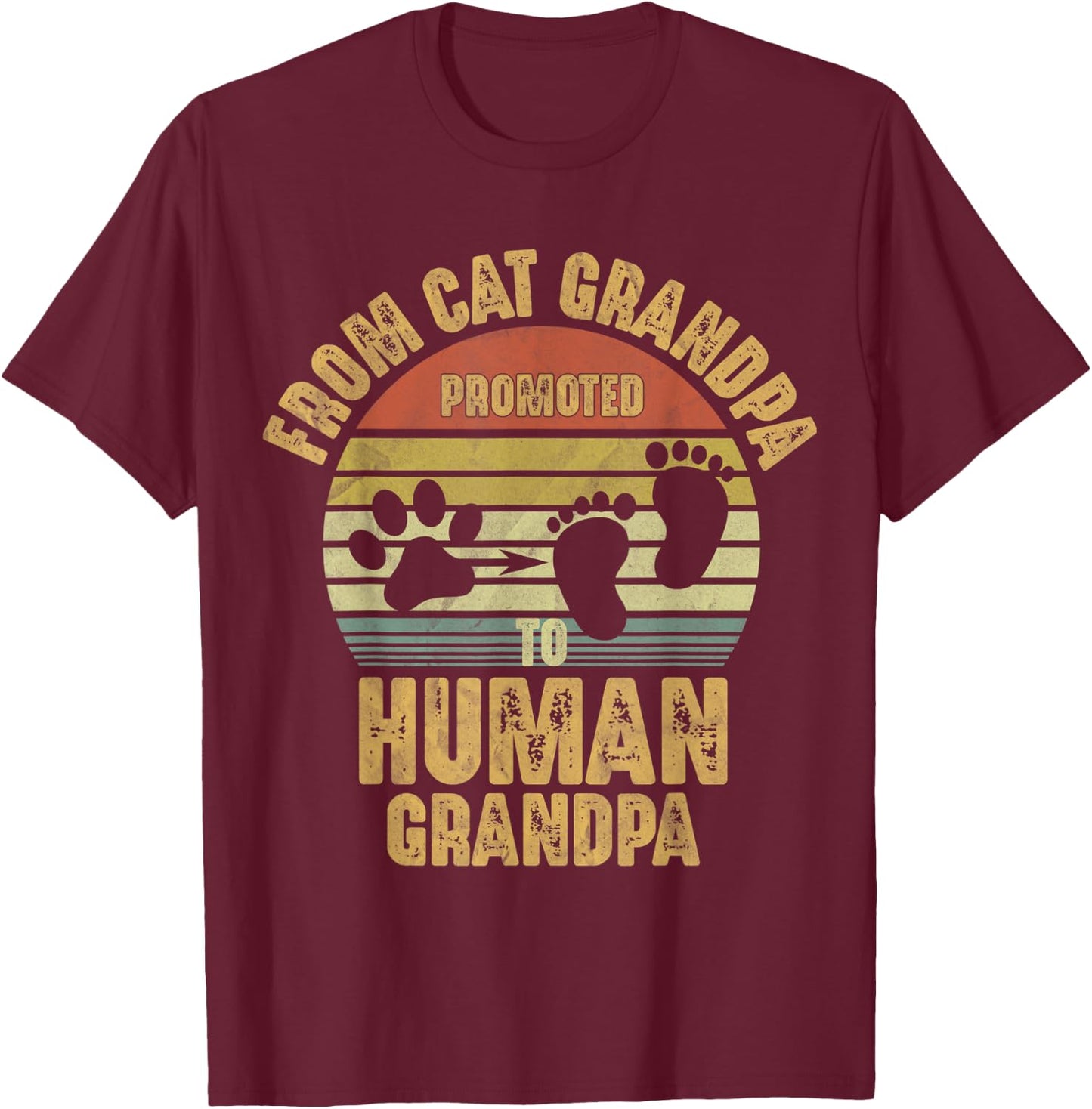 Promoted From Cat Grandpa To Human Grandpa T-Shirt - T-Shirt | Maroon