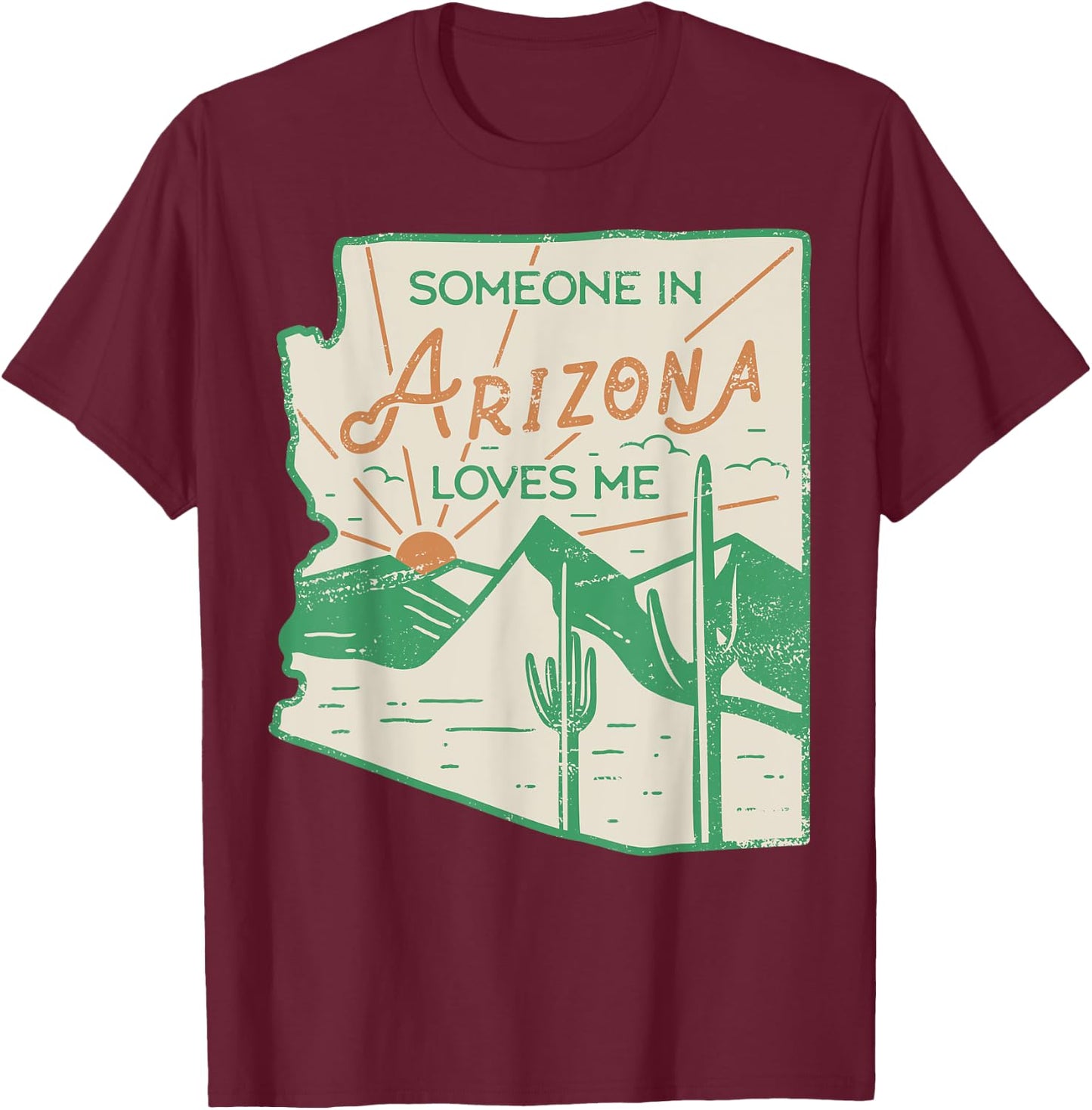 Someone In Arizona Loves Me Vintage Retro State Badge Gift T-Shirt - T-Shirt | Maroon