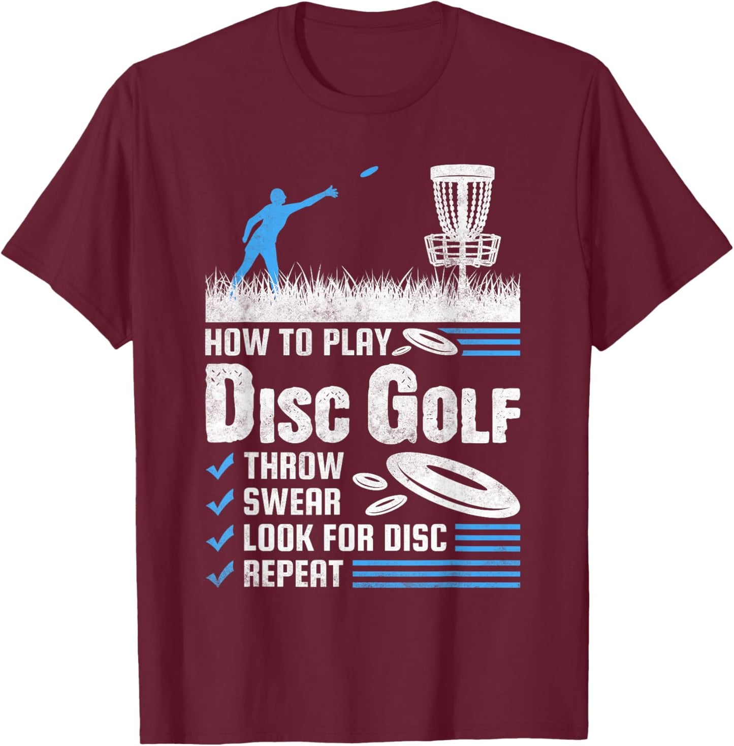 Funny How To Play Disc Golf T-Shirt - T-Shirt | Maroon