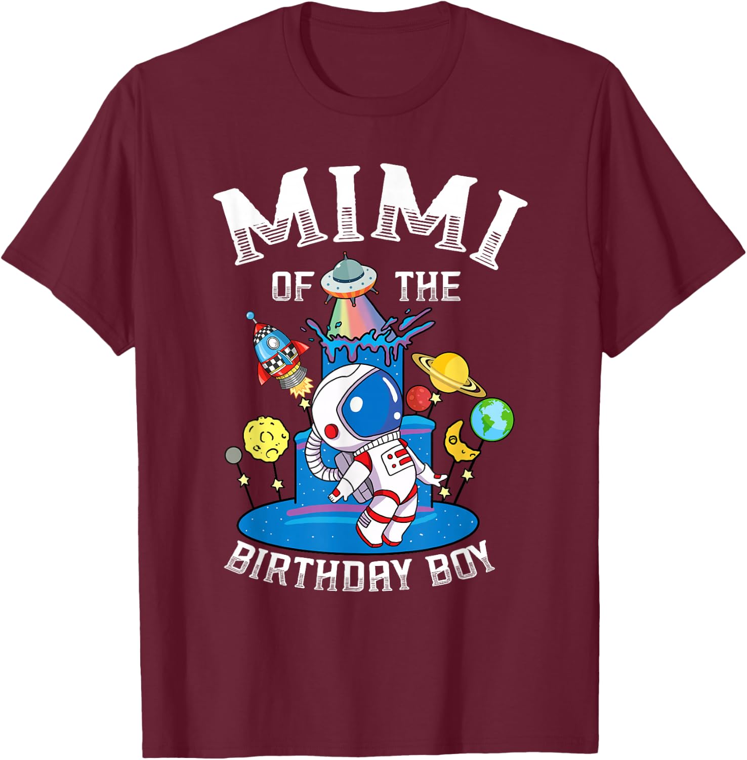 Mimi Of The Birthday Astronaut Boy Space Theme T-Shirt - T-Shirt | Maroon