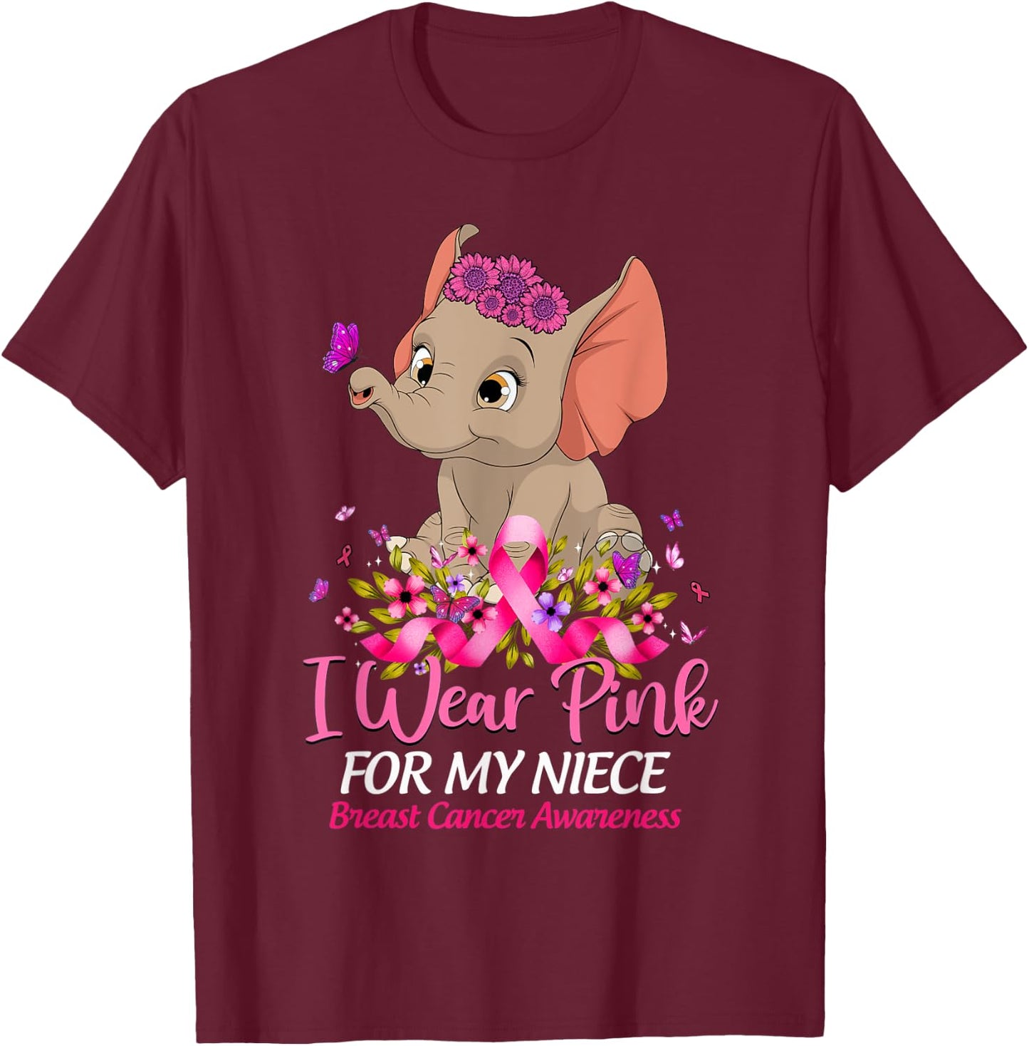 Breast Cancer Awareness Elephant I Wear Pink For My Niece T-Shirt - T-Shirt | Maroon