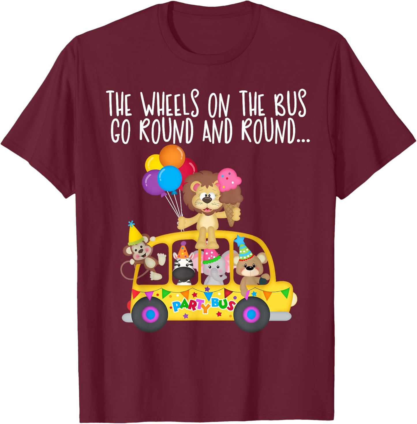 The Wheels On The Bus Go Round and Round Family Matching T-Shirt - T-Shirt | Maroon