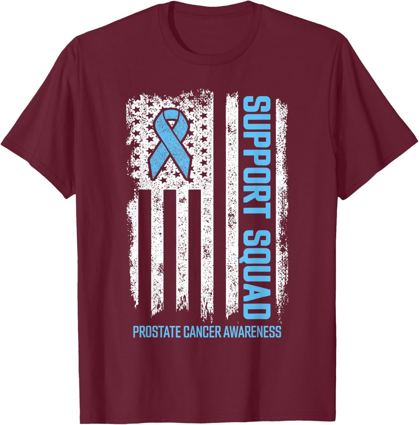 Prostate Cancer Flag Support Squad Prostate Cancer Awareness T-Shirt - T-Shirt | Maroon