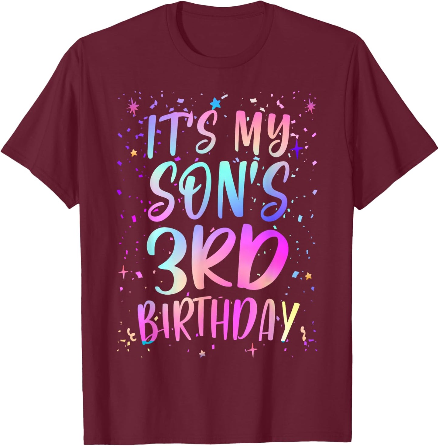 It's My Son's 3rd Birthday Colorful Happy 3 Years Old T-Shirt - T-Shirt | Maroon