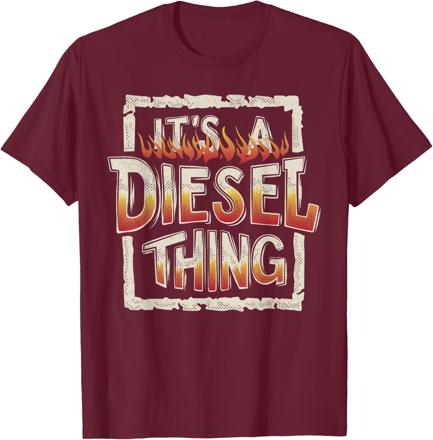 It's A Diesel Thing Trucker Truck Driver Mechanic Funny Men T-Shirt - T-Shirt | Maroon