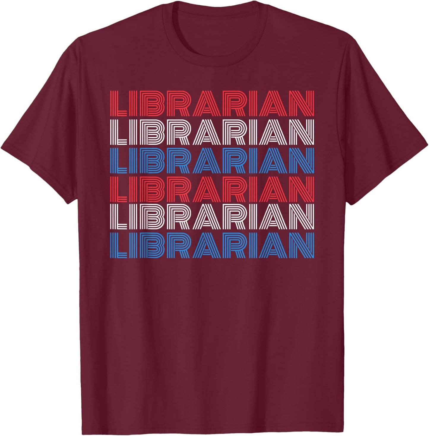 4th of July Librarian Library Worker Reading Books Book fan T-Shirt - T-Shirt | Maroon