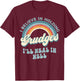 I Believe In Holding Grudges I'll Heal In Hell Retro Funny T-Shirt - T-Shirt | Maroon