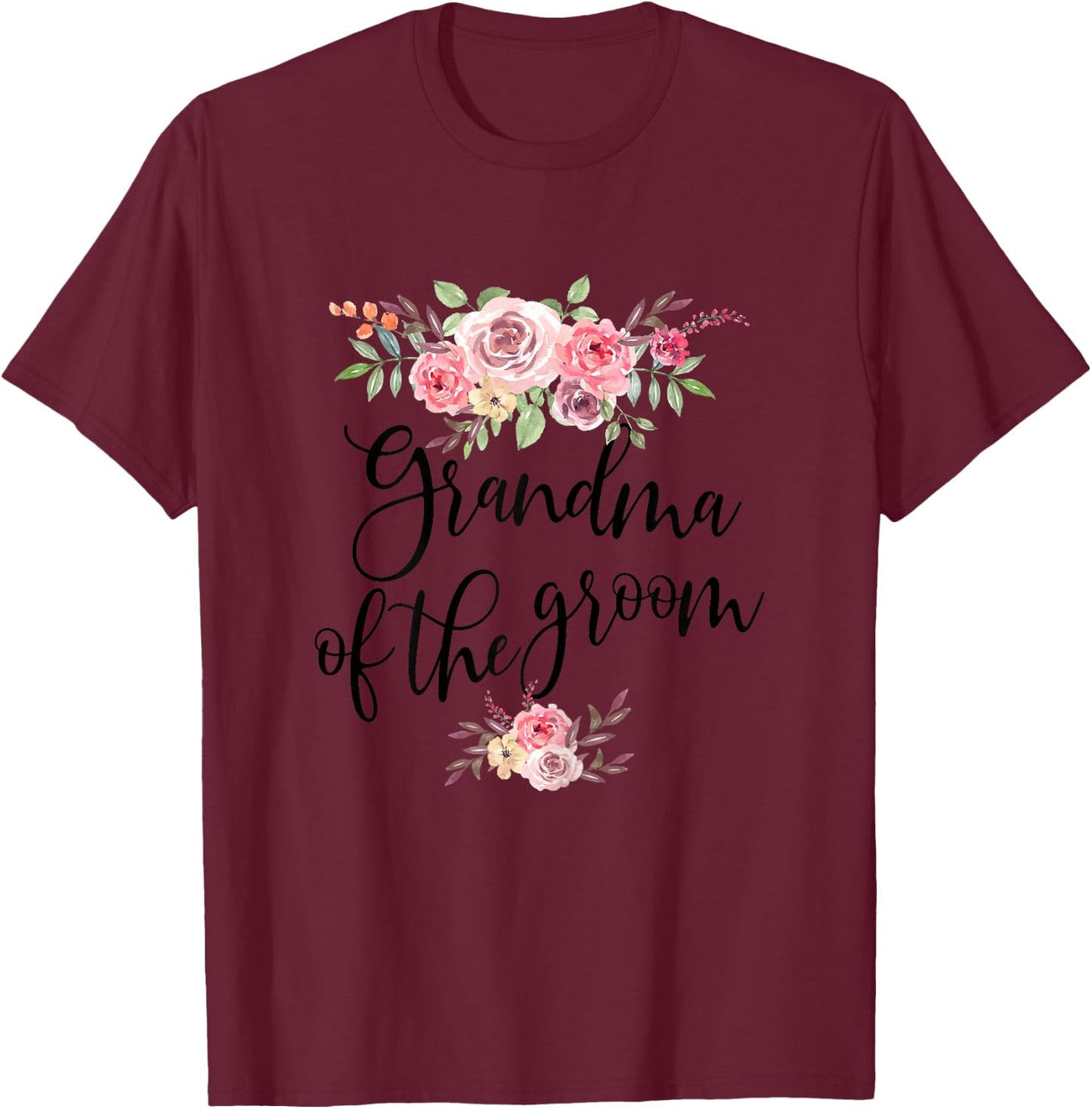 Grandma of The Groom Wedding Bridal Party T-Shirt - T-Shirt | Maroon