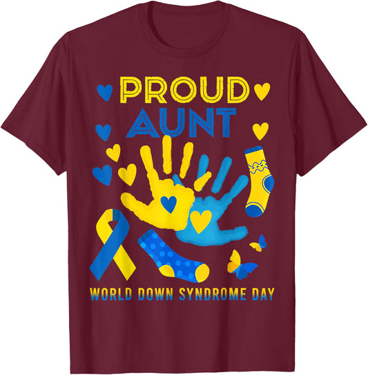 Proud Aunt T21 World Down Syndrome Awareness Day Ribbon T T-Shirt - T-Shirt | Maroon