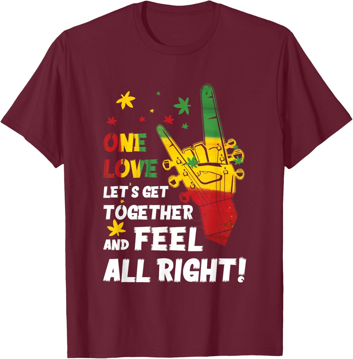 Jamaica 1 Love Reggae Caribbean Together & Feel Alright T-Shirt - T-Shirt | Maroon