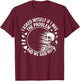 Skeleton I Asked Myself If I was The Problem and We Said No T-Shirt - T-Shirt | Maroon