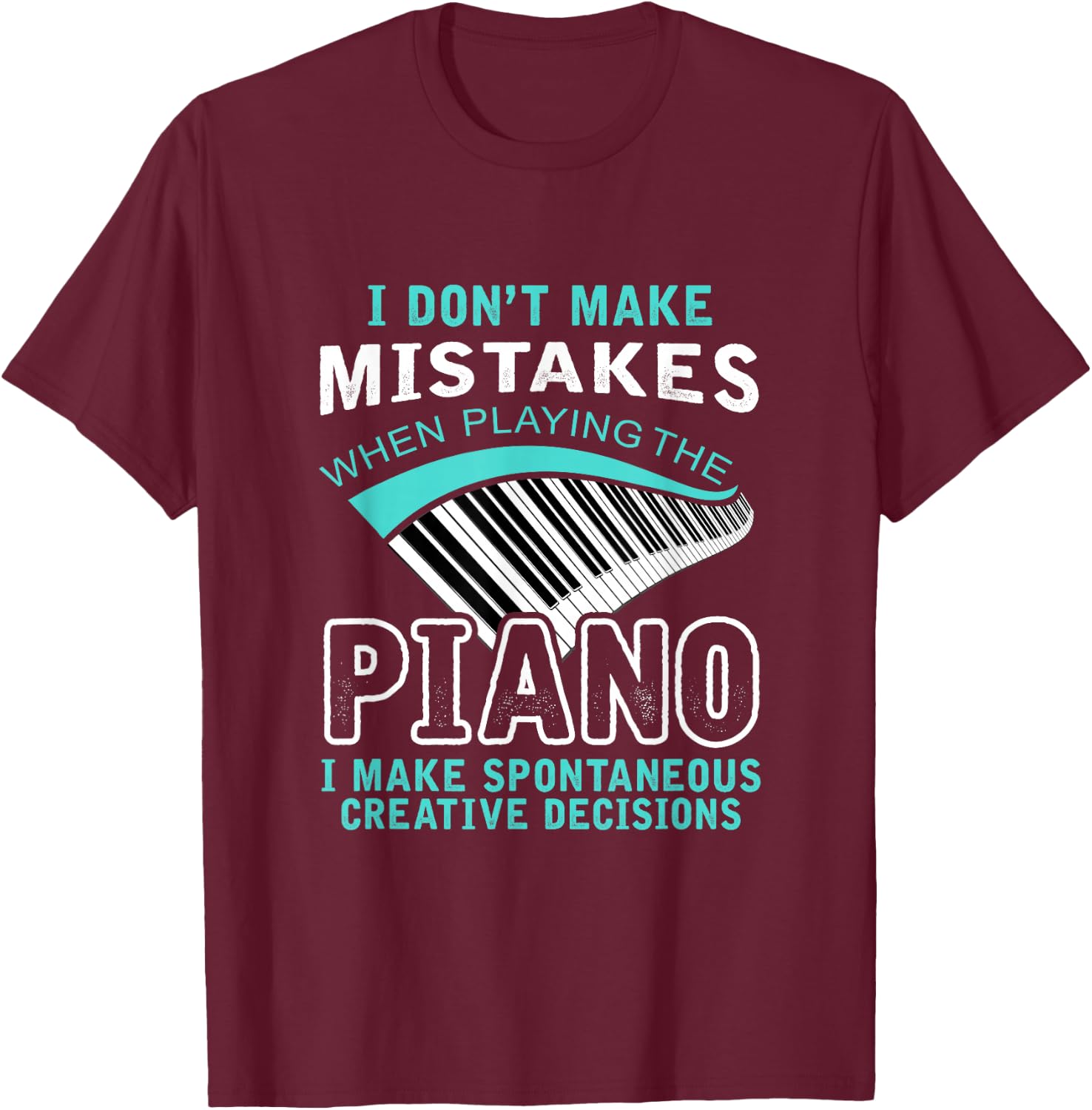 Gift for Pianists Musicians Piano T-Shirt - T-Shirt | Maroon