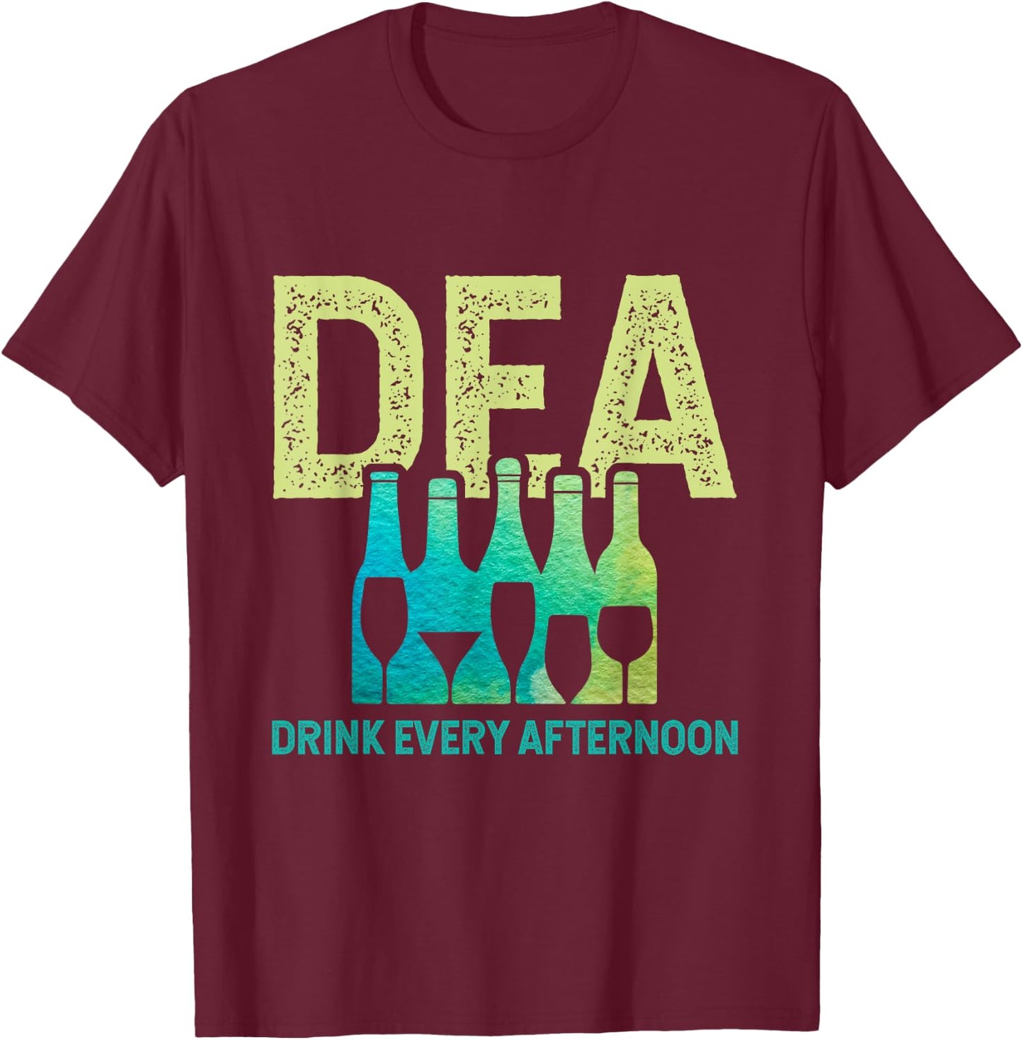 Drink Every Afternoon Alcohol Cocktail Drinking Party Pun T-Shirt - T-Shirt | Maroon