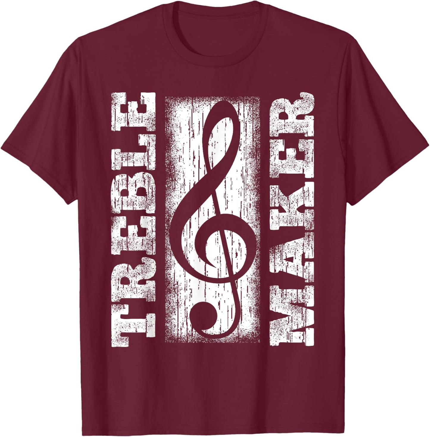 Treble Maker - Funny Distressed Treble Clef Graphic T-Shirt - T-Shirt | Maroon