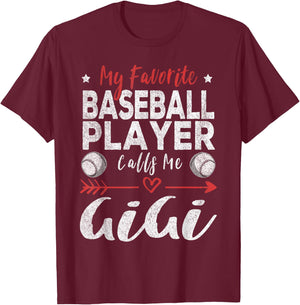 My Favorite Baseball Player Calls Me Gigi T-Shirt - T-Shirt | Maroon