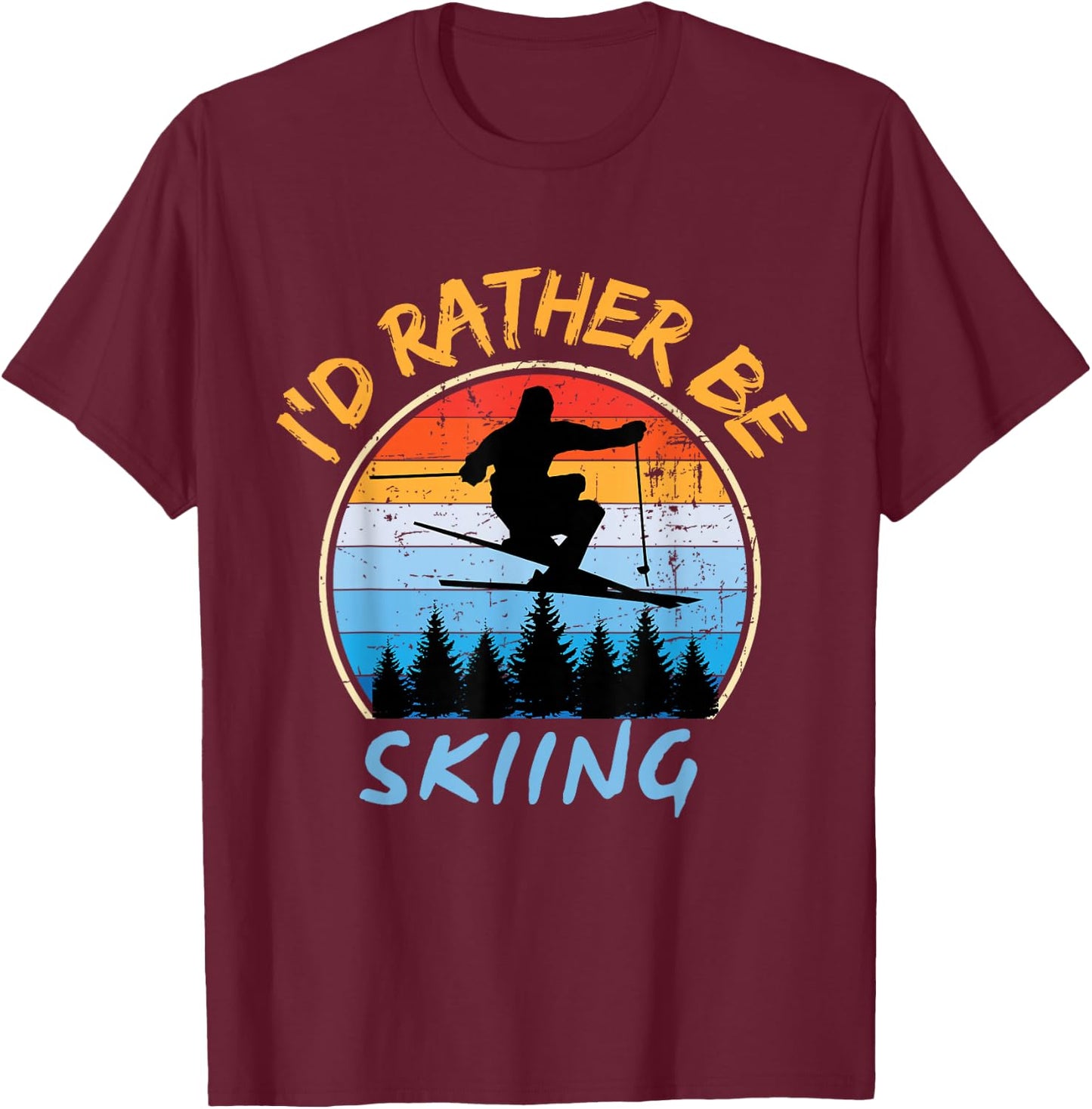 Ski I'd Rather Be Skiing T-Shirt - T-Shirt | Maroon