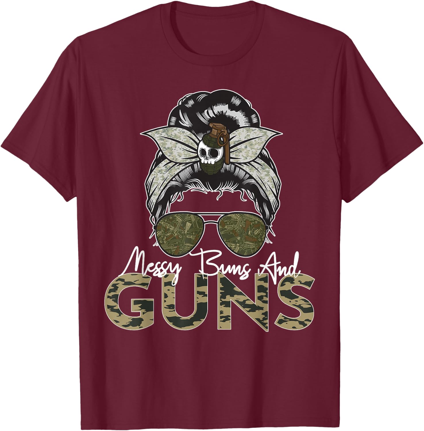 Messy Buns and Guns Wife Mom Military T-Shirt - T-Shirt | Maroon