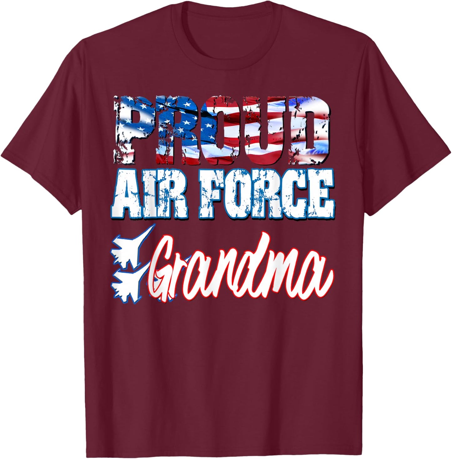 Proud Air Force for Grandma USA Grandparents Day Women T-Shirt - T-Shirt | Maroon