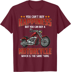 You Can't Buy Happiness But You Can Buy A Motorcycle Biker T-Shirt - T-Shirt | Maroon