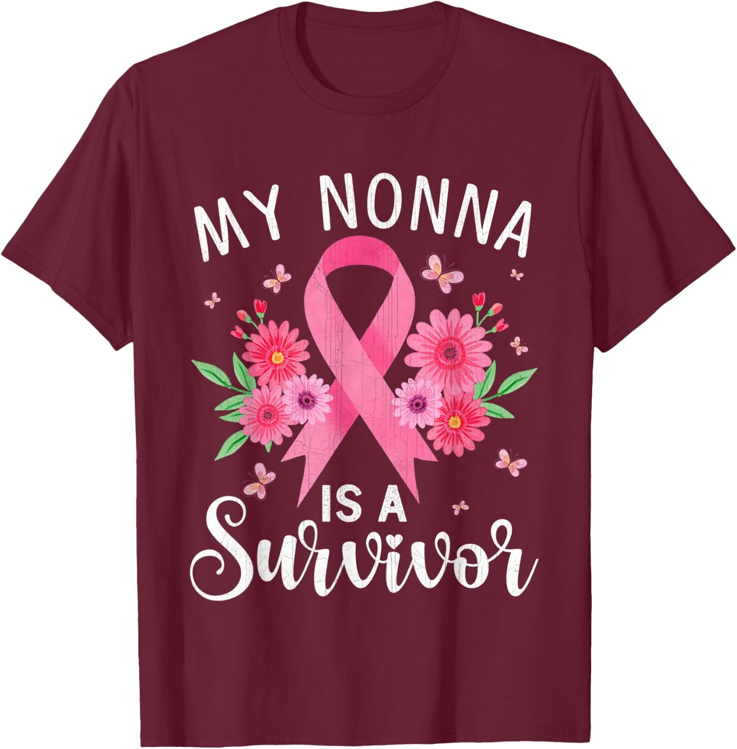 October Breast Cancer Support My Nonna Is A Survivor T-Shirt - T-Shirt | Maroon