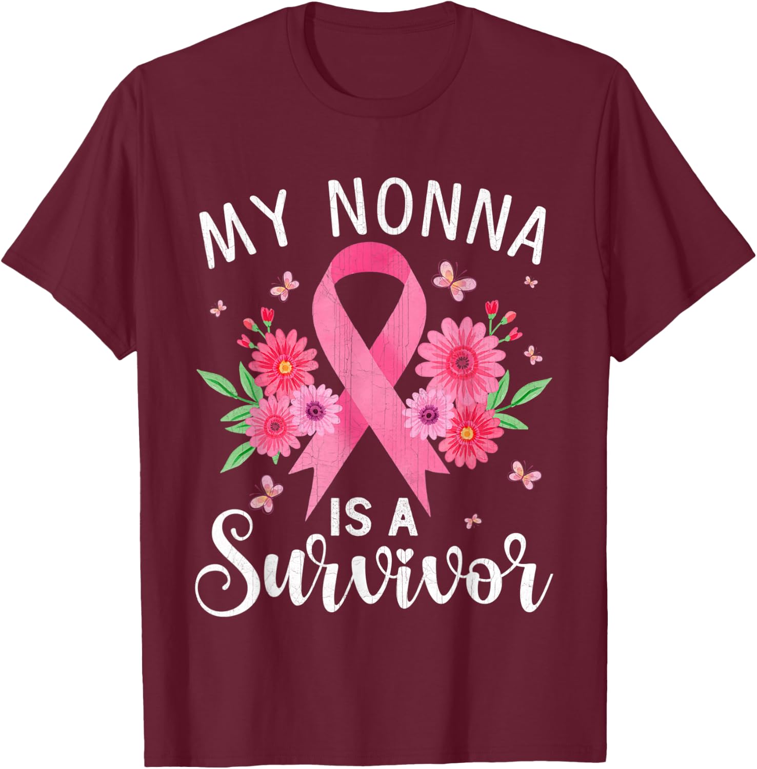 October Breast Cancer Support My Nonna Is A Survivor T-Shirt - T-Shirt | Maroon