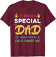 Fathers Day It Takes A Special Dad Autism Awareness T-Shirt - T-Shirt | Maroon