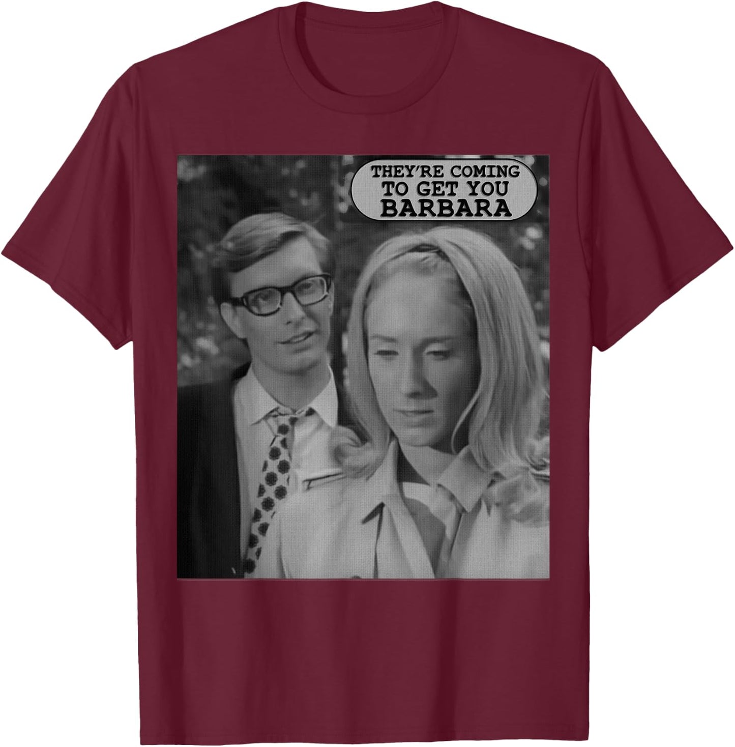 They're Coming to Get You-Vintage Zombie The Living Dead T-Shirt - T-Shirt | Maroon