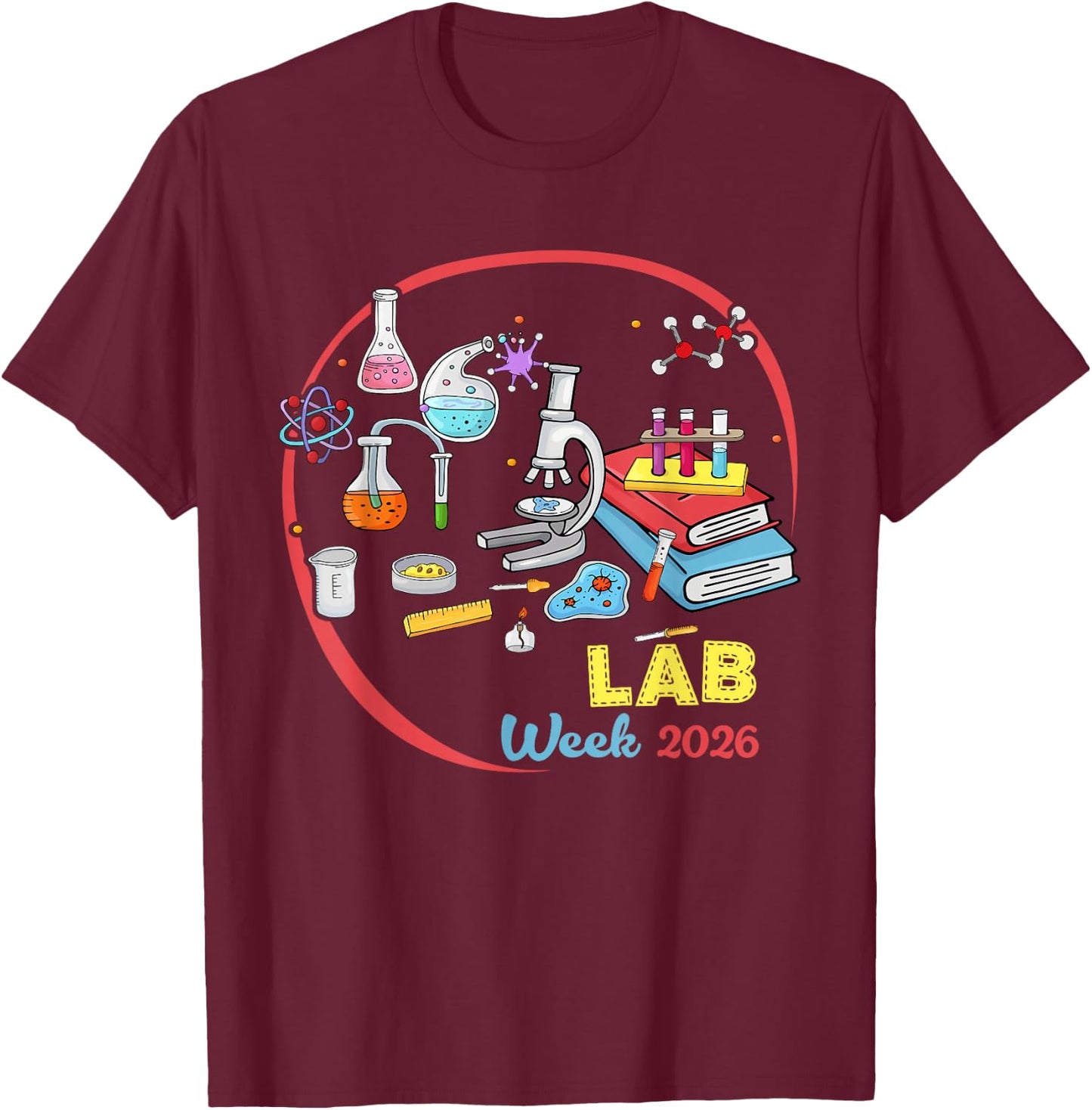 Lab Week 2026, Technologist T-Shirt - T-Shirt | Maroon