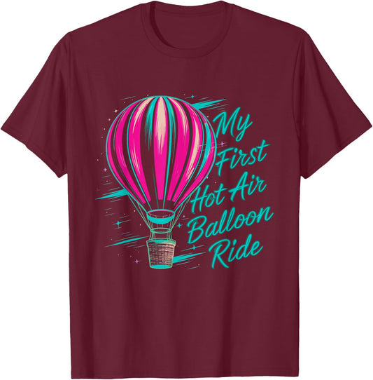 Festival My First Hot Air Balloon Ride Aircraft T-Shirt - T-Shirt | Maroon