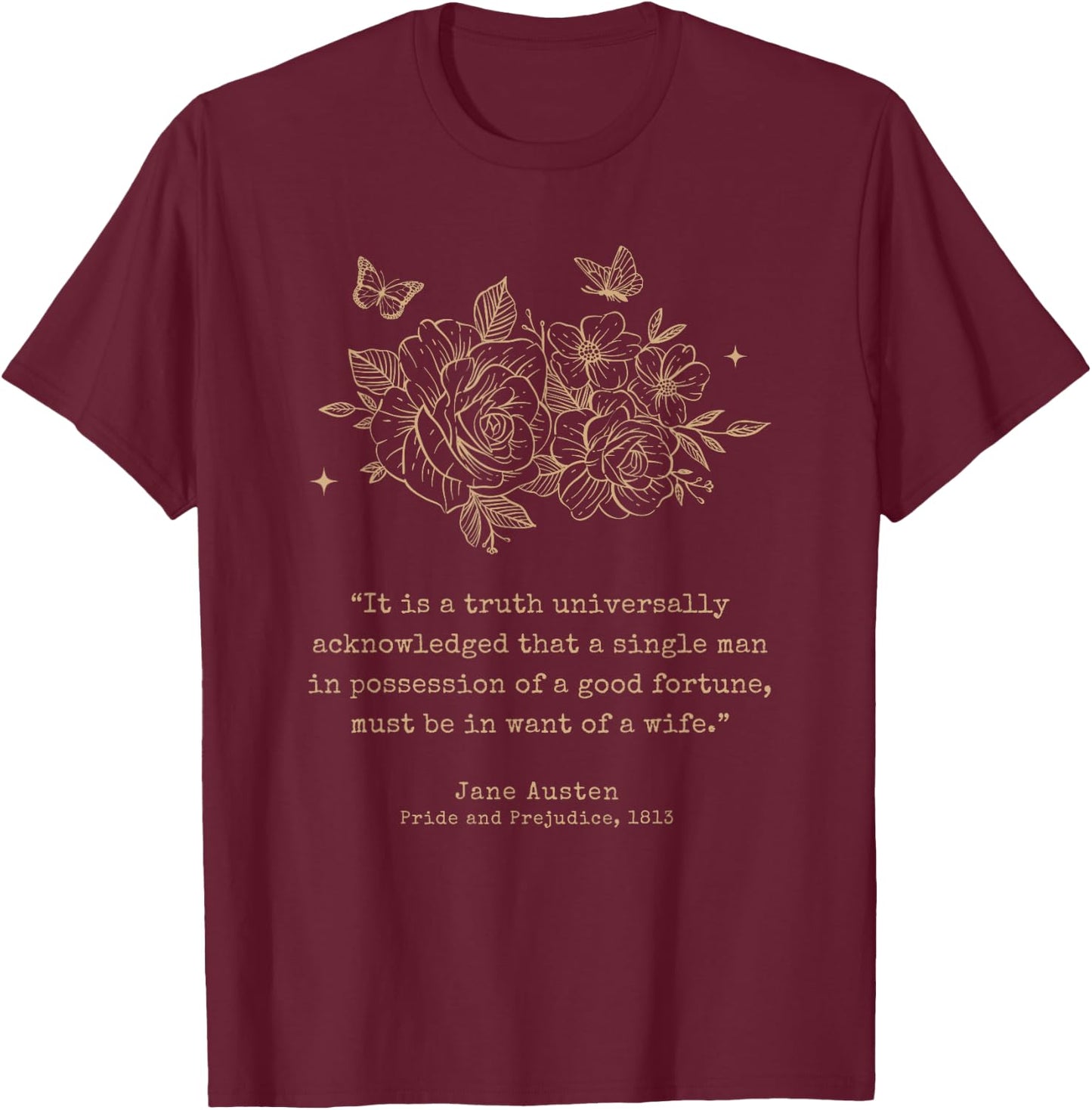 Jane Austen Dark Academia Bookworm Literary Novel T-Shirt - T-Shirt | Maroon