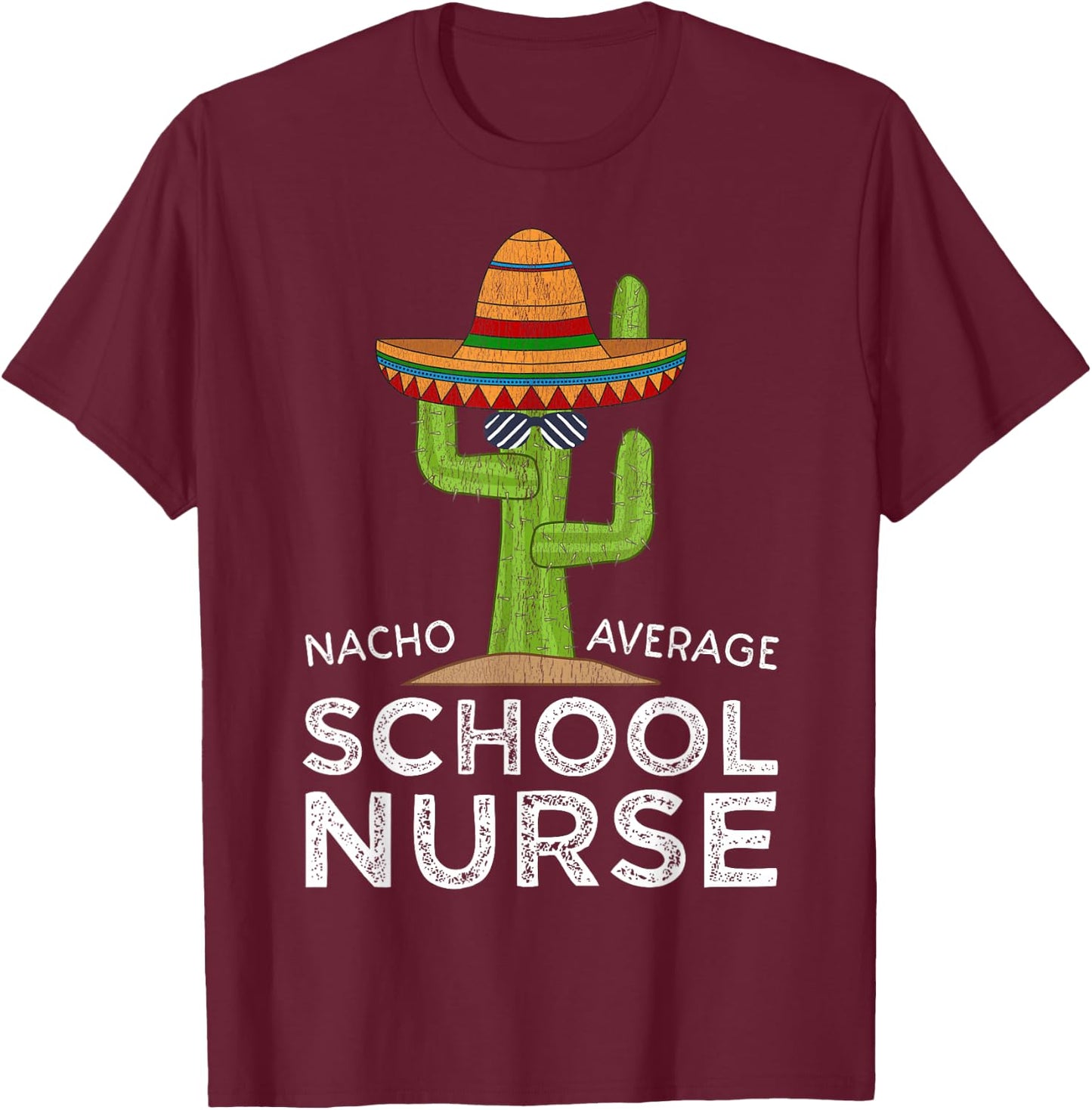 Fun Hilarious Funny School Nurse T-Shirt - T-Shirt | Maroon