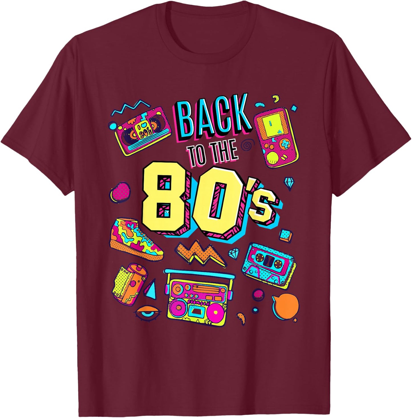Enjoy Celebrate & Wear Cool Back To 80's Graphic Design Fun T-Shirt - T-Shirt | Maroon