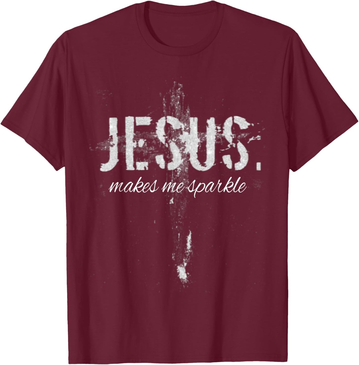 Jesus Makes Me Sparkle Funny Vintage Christian Faith T-Shirt - T-Shirt | Maroon