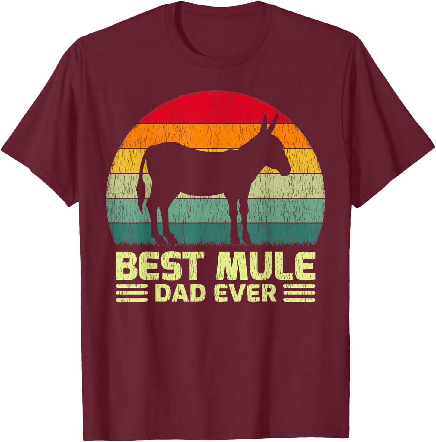Funny Vintage Best Mule Dad Ever Father's Day T-Shirt - T-Shirt | Maroon