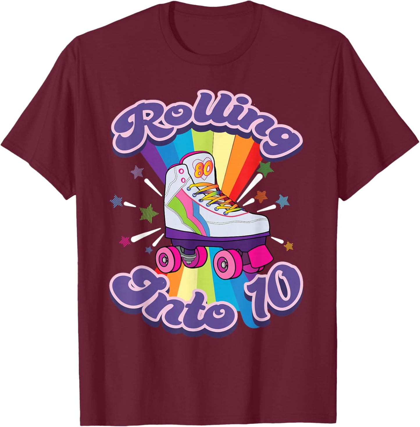 Roller Skating 10 Year Old 10th Birthday Girl Skate 80s Gift T-Shirt - T-Shirt | Maroon