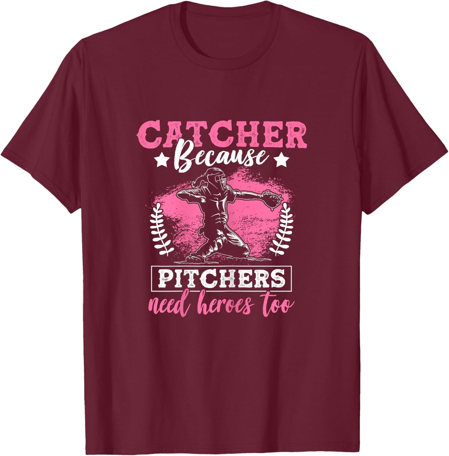 Funny Softball Lover Graphic Women Girls Softball Catcher T-Shirt - T-Shirt | Maroon