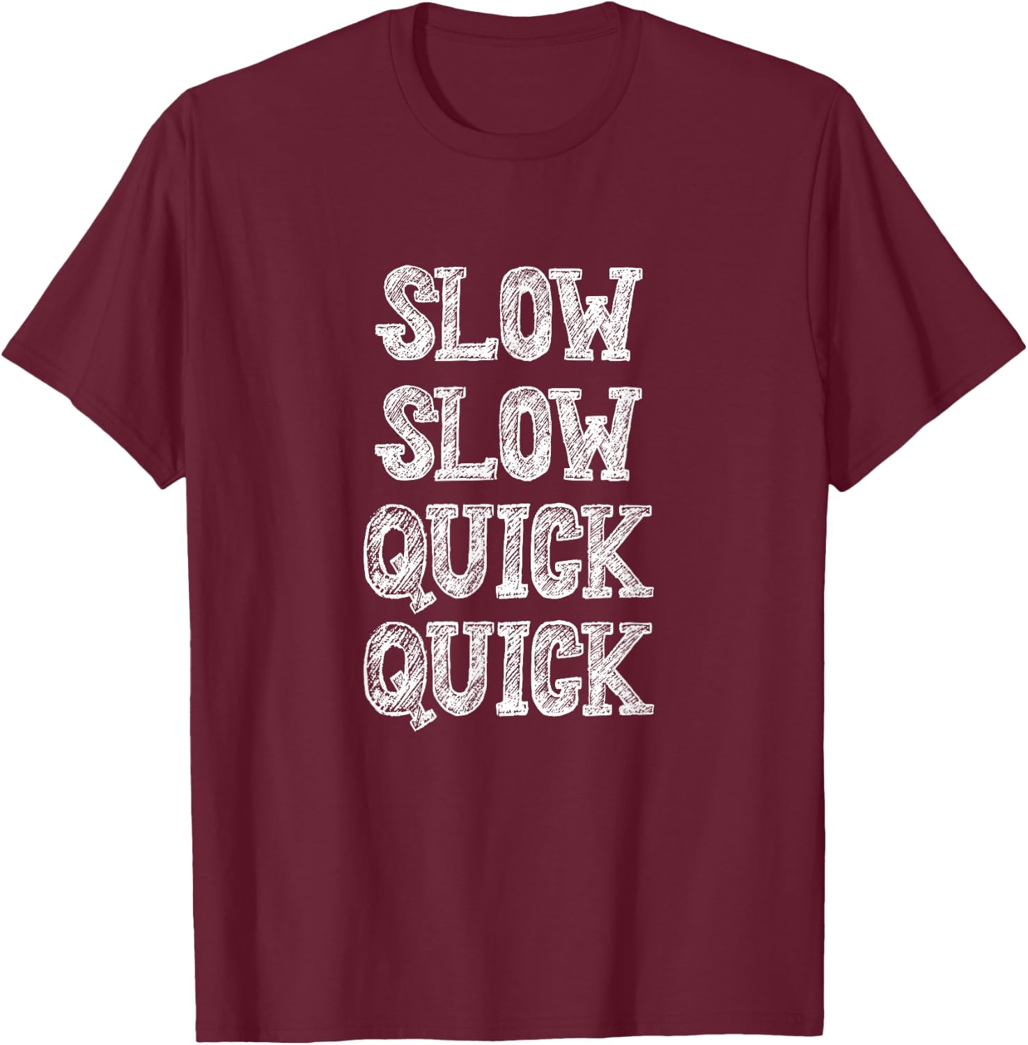 Ballroom Dancing Slow Quick Funny Saying Humor T-Shirt - T-Shirt | Maroon
