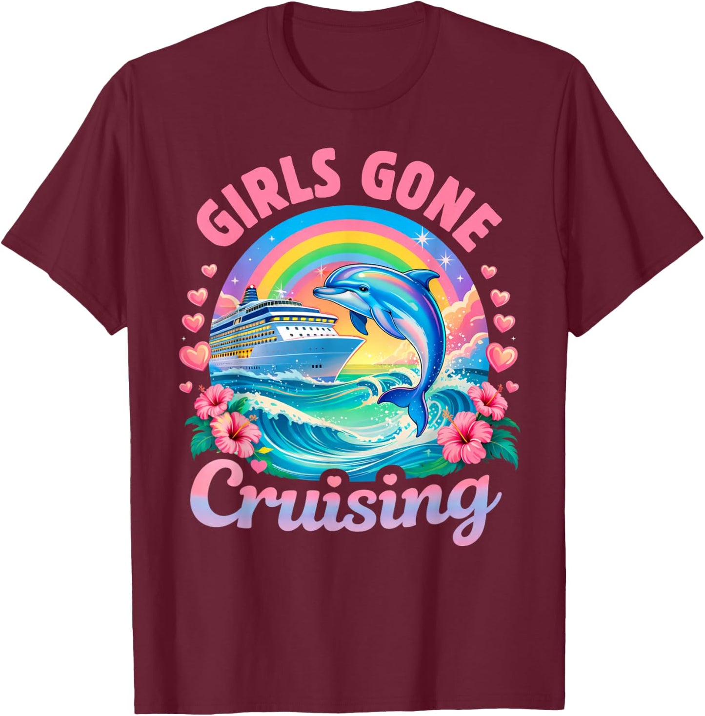 Girls Gone Cruising Women Cruise Vacation Bestie Trip T-Shirt - T-Shirt | Maroon