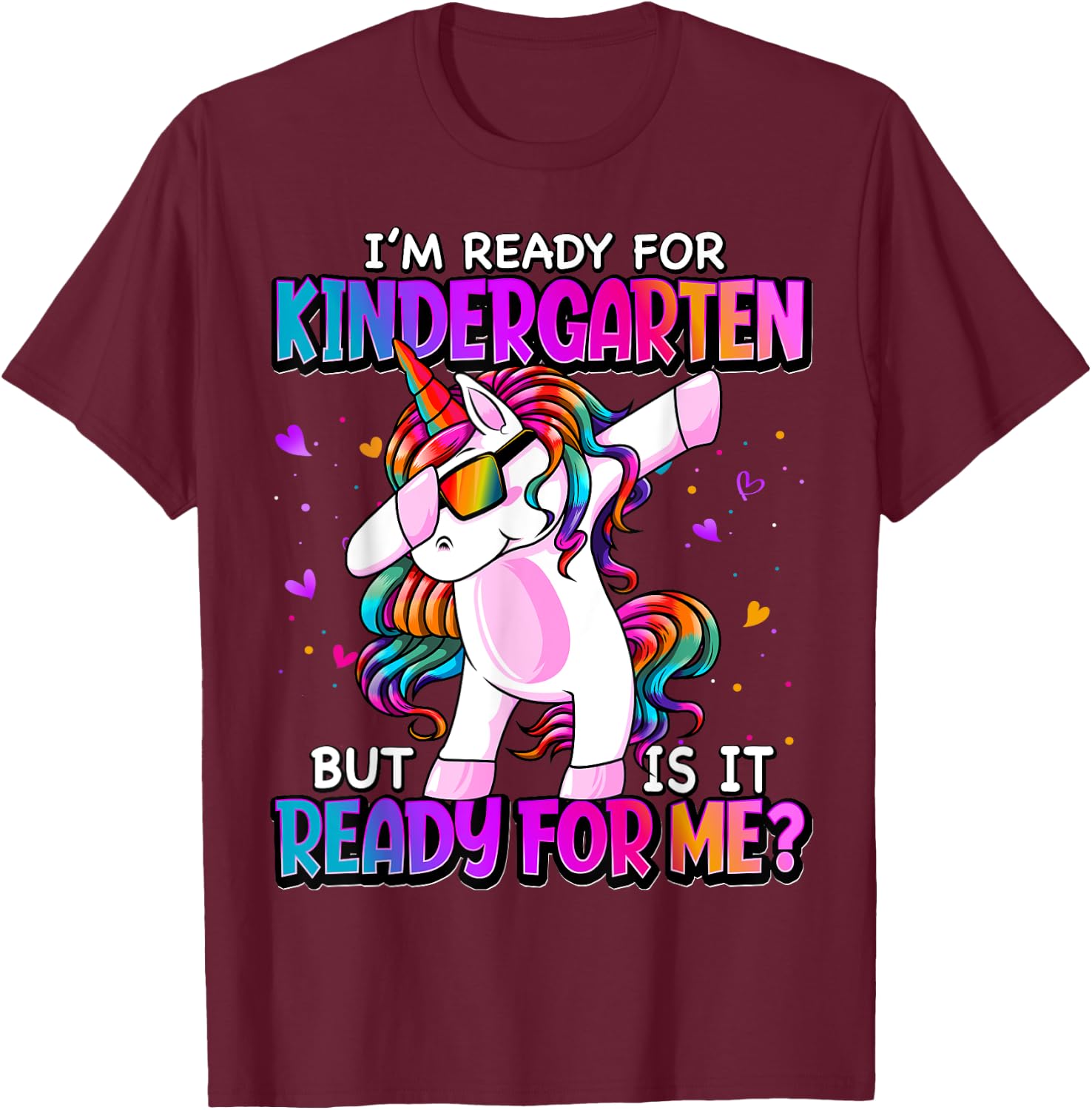 I'm Ready For Kindergarten Back To School Kindergarten Girls T-Shirt - T-Shirt | Maroon