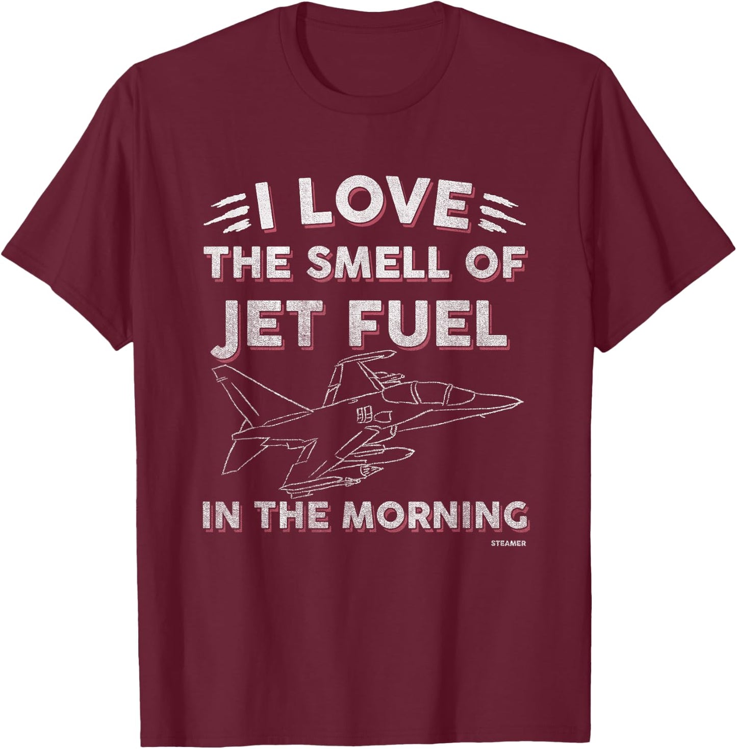 I Love The Smell of Jet Fuel in The Morning Aviation T-Shirt - T-Shirt | Maroon