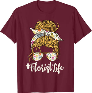 Florist Floral Designer Flower Messy Bun Floriculturist T-Shirt - T-Shirt | Maroon