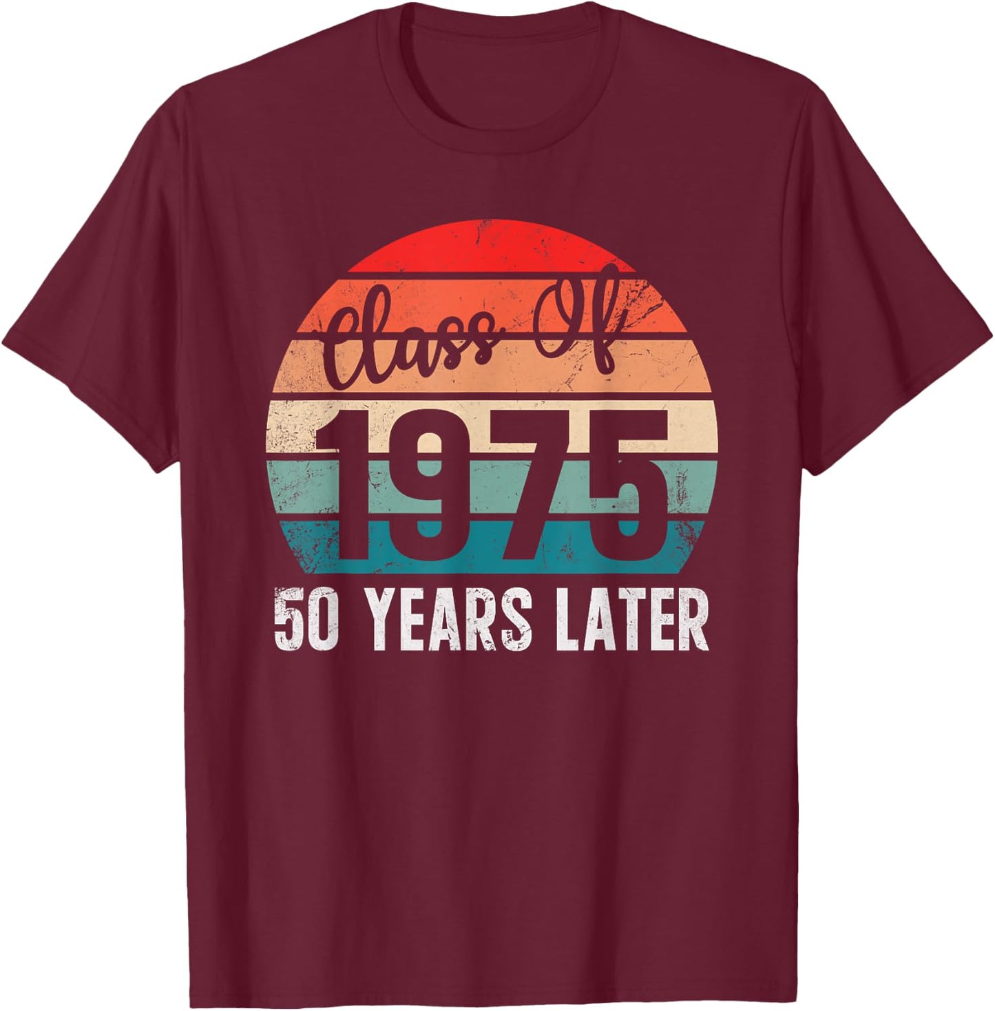 Vintage Class of 1975 75 Reunion High School Alumni College T-Shirt - T-Shirt | Maroon