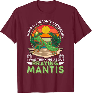 Mantis Saying Mantis religiosa T-Shirt - T-Shirt | Maroon