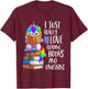 Book Lover Shirt Girls Kids Women Book Reading Gift Bookworm T-Shirt - T-Shirt | Maroon