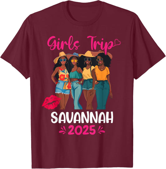 Black Girls Trip Savannah 2025 Vacation Matching T-Shirt - T-Shirt | Maroon